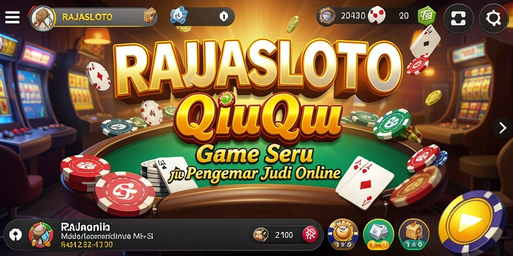 Tampilan gameplay seru dalam RAJASLOTO QiuQiu.